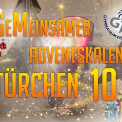 Und das 10. Türchen …