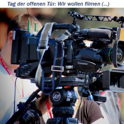 Werbefilm zum Tag der offenen Tür – Wir brauchen Ihre bzw. Eure Unterstützung!